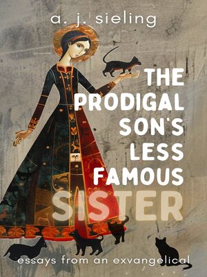 cover image of The Prodigal Son's Less Famous Sister